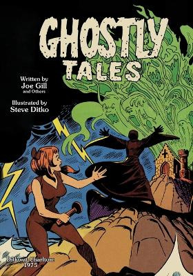 Ghostly Tales Joe Gill 9781945307485