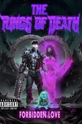 The Rings of Death: Forbidden Love Odin Bronson 9798241008541