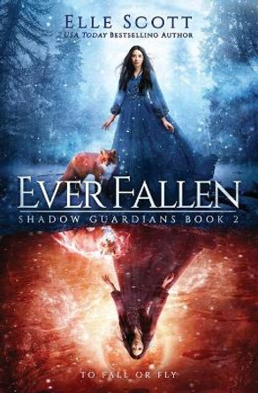 Ever Fallen Elle Scott 9780995442696