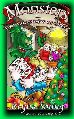 Monsters: The Christmas Creature Jason Dube 9798325494017