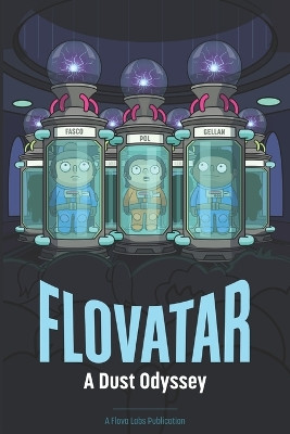 Flovatar: A Dust Odyssey Gwendolyn Dusk 9791298607903