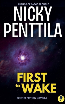 First to Wake Nicky Penttila 9781943192717