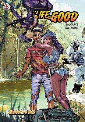 Life is Good: Women's War Emilio Balcarce 9781918052114