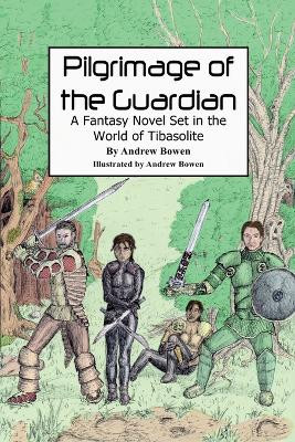 Pilgrimage of the Guardian Andrew Bowen 9798232175474