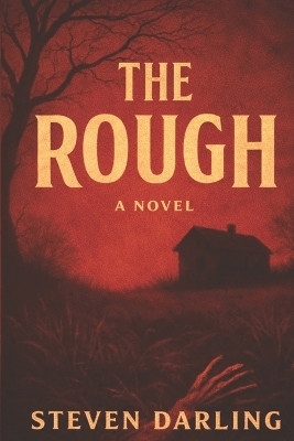 The Rough Steven Darling 9798261886693