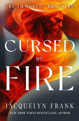 Cursed by Fire Jacquelyn Frank 9798337203775