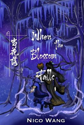 When the Blossom Falls: 3 Nicolette Toussaint 9798345262481