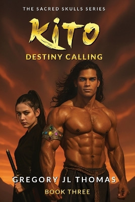 Kito, Destiny Calling Gregory Jl Thomas 9781763874152