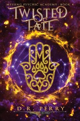 Twisted Fate D R Perry 9798888781678