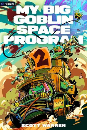 My Big Goblin Space Program 2: An Astronaut Reincarnation Litrpg Scott Warren 9798895394052