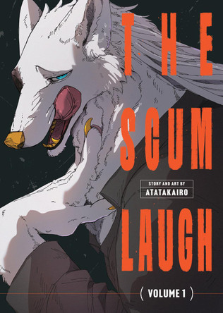 The Scum Laugh Vol. 1 Atatakairo 9798897654116