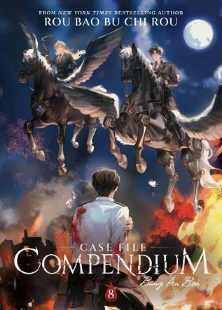 Case File Compendium: Bing An Ben (Novel) Vol. 8 Rou Bao Bu Chi Rou 9798888434581
