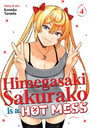 Himegasaki Sakurako Is a Hot Mess Vol. 4 Kosuke Yasuda 9798893737295