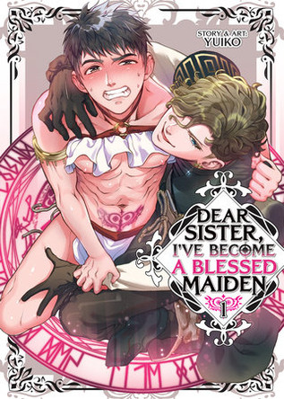 Dear Sister, I've Become a Blessed Maiden Vol. 1 Yuiko 9798897652617