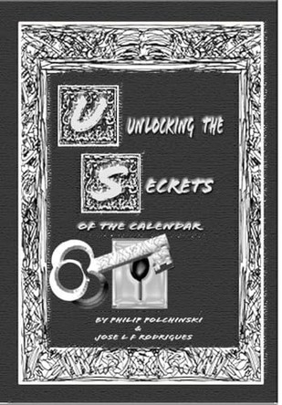 Unlocking the Secrets of the Calendar: Revised Edition Philip Polchinski 9798295050046
