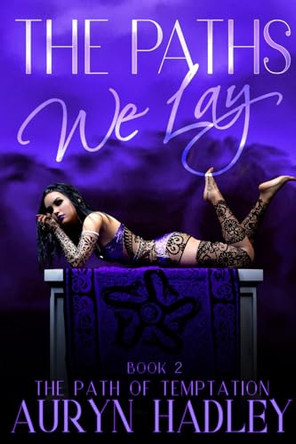 The Paths We Lay Auryn Hadley 9798349302053