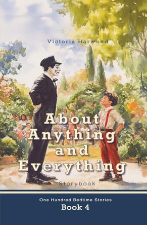 About Anything and Everything Victoria Harwood 9798231787425