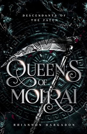 Queens of Moirai Rhiannon Hargadon 9781961131149