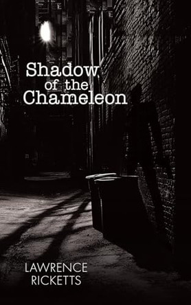 Shadow of the Chameleon Lawrence Ricketts 9780228801894