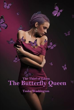 The Butterfly Queen Tosha Washington 9781698685205