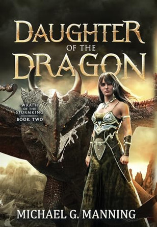 Daughter of the Dragon Michael G Manning 9781943481507