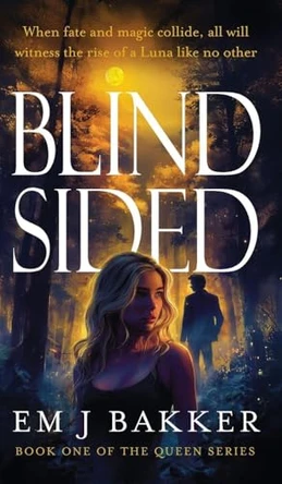 Blindsided Em J Bakker 9781923589261