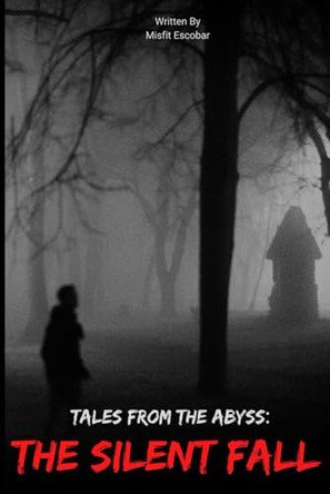 The Silent Fall Misfit Escobar 9798316865307