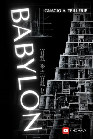 Babylon Ignacio A Teillerie 9798282421316