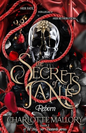 The Secrets of Jane: Reborn Charlotte Mallory 9798986255583