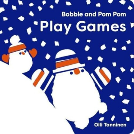 Bobble and Pom Pom Play Games Oili Tanninen 9781454712541