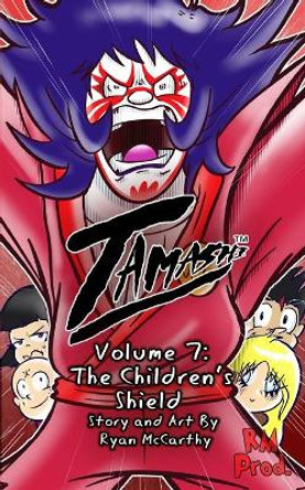 Tamashi Volume 7: The Children's Shield Ryan McCarthy 9781034029342