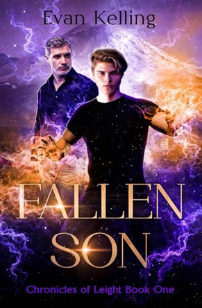 Fallen Son: Chronicles of Leight Book One Evan Kelling 9798998663604