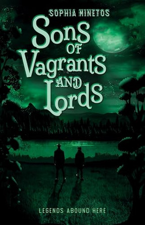 Sons of Vagrants and Lords Sophia Minetos 9781735593357