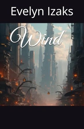 Wind Evelyn Izaks 9798311898676