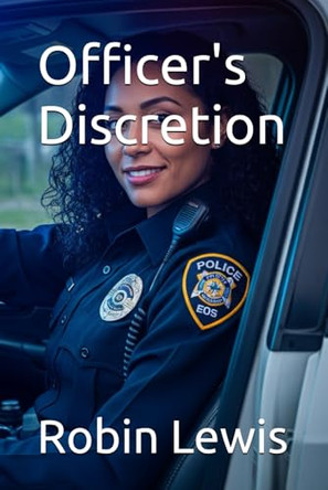 Officer's Discretion Robin Lewis 9798288089886
