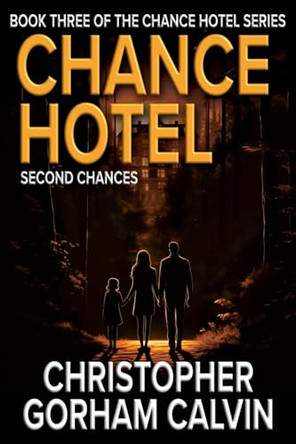 Chance Hotel Second Chances Christopher Gorham Calvin 9781967412167