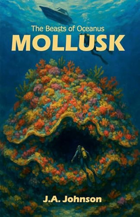 Mollusk J a Johnson 9798231648498