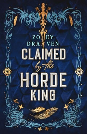 Claimed by the Horde King: Alternate Cover Edition Zoey Draven 9781966810025