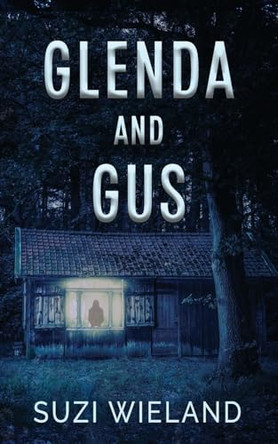 Glenda and Gus Suzi Wieland 9798330574636