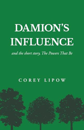 Damion's Influence Corey Lipow 9798893089547