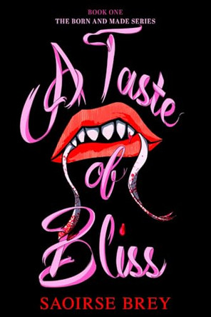 A Taste of Bliss Saoirse Brey 9781970255010