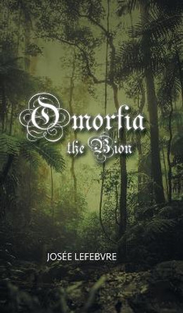 Omorfia - The Bion Josee Lefebvre 9781039149434