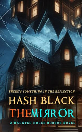The Mirror Hash Black 9781806545346