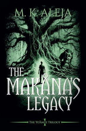 The Makana's Legacy M K Aleja 9798990039070