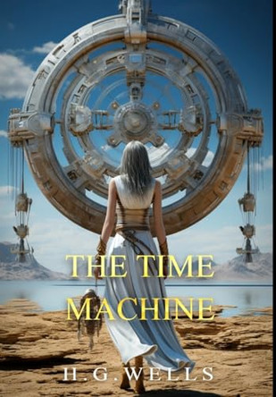 The Time Machine H G Wells 9798881360245