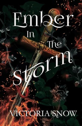 Ember in the Storm Victoria Snow 9798312579284