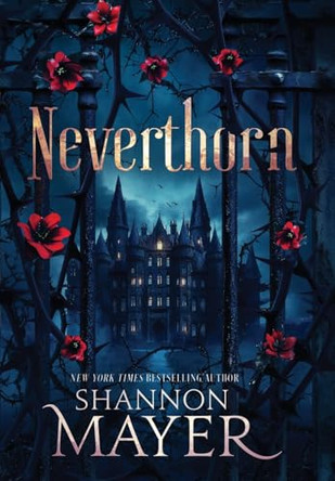 Neverthorn Shannon Mayer 9781998676101