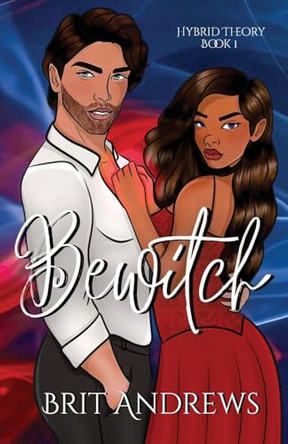 Bewitch Brit Andrews 9798994108703