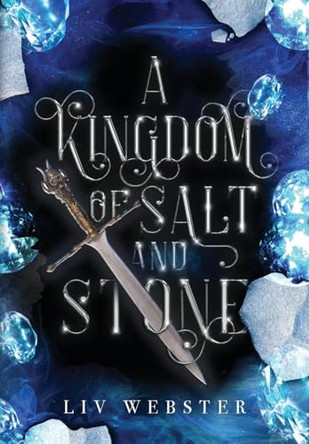 A Kingdom of Salt and Stone LIV Webster 9798999888921