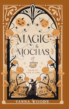 Magic & Mochas Vanna Woods 9781965196120
